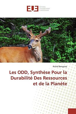 Couverture cartonnée Les ODD, Synthèse Pour la Durabilité Des Ressources et de la Planète de Richel Bengono