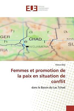 Couverture cartonnée Femmes et promotion de la paix en situation de conflit de Haoua Daly