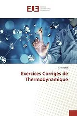 Kartonierter Einband Exercices Corrigés de Thermodynamique von Tarik Attar