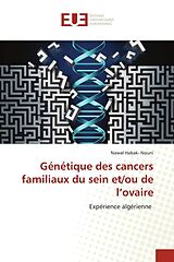 Couverture cartonnée Génétique des cancers familiaux du sein et/ou de l'ovaire de Nawal Habak- Nouni