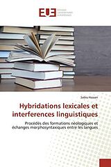 Couverture cartonnée Hybridations lexicales et interferences linguistiques de Sabiu Hassan