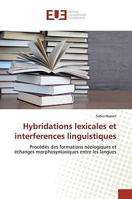 Couverture cartonnée Hybridations lexicales et interferences linguistiques de Sabiu Hassan