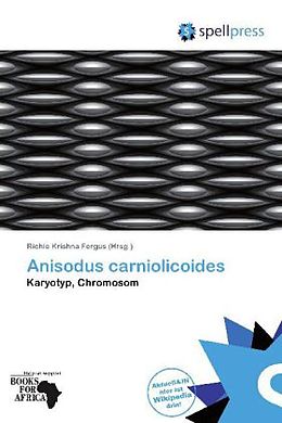 Kartonierter Einband Anisodus Carniolicoides von 