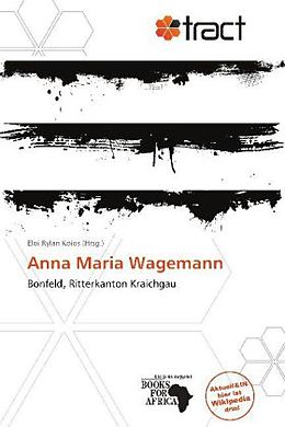 Kartonierter Einband Anna Maria Wagemann von 
