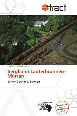 Kartonierter Einband Bergbahn Lauterbrunnen-M Rren von 