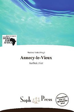 Kartonierter Einband Annecy-Le-Vieux von 