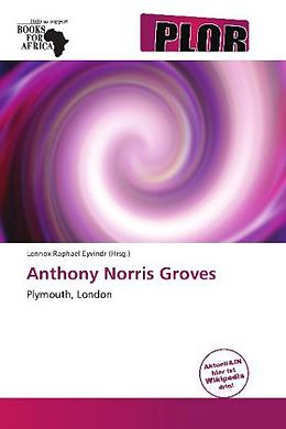Kartonierter Einband Anthony Norris Groves von 