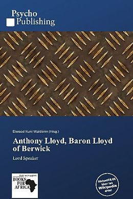 Kartonierter Einband Anthony Lloyd, Baron Lloyd of Berwick von 