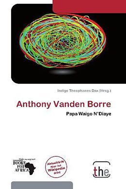 Kartonierter Einband Anthony Vanden Borre von 