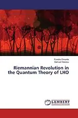 Kartonierter Einband (Kt) Riemannian Revolution in the Quantum Theory of LHO von Funsho Omonile, Samuel Howosu