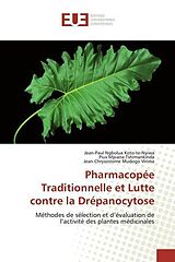 Couverture cartonnée Pharmacopée Traditionnelle et Lutte contre la Drépanocytose de Jean-Paul Ngbolua Koto-te-Nyiwa, Pius Mpiana Tshimankinda, Jean-Chrysostome Mudogo Virima