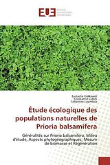 Couverture cartonnée Étude écologique des populations naturelles de Prioria balsamifera de Eustache Kidikwadi, Constantin Lubini, Sébastien Luyindula