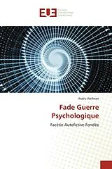 Kartonierter Einband Fade Guerre Psychologique von Andru Wellman