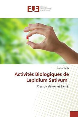 Couverture cartonnée Activités Biologiques de Lepidium Sativum de Imène Yahla