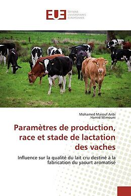 Couverture cartonnée Paramètres de production, race et stade de lactation des vaches de Mohamed Marouf Aribi, Hamid Mimouni