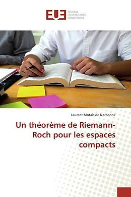 Couverture cartonnée Un théorème de Riemann- Roch pour les espaces compacts de Laurent Motais de Narbonne