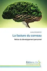 Kartonierter Einband La facture du cerveau von Achille DICKAMODO