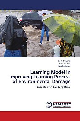 Couverture cartonnée Learning Model in Improving Learning Process of Environmental Damage de Dede Sugandi, Lili Somantri, Iwan Setiawan