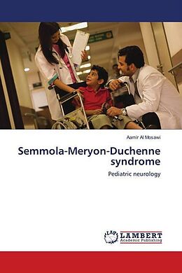 Kartonierter Einband Semmola-Meryon-Duchenne syndrome von Aamir Al Mosawi