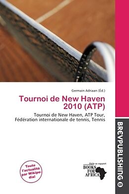 Couverture cartonnée Tournoi de New Haven 2010 (ATP) de 