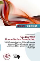 Kartonierter Einband Golden West Humanitarian Foundation von 