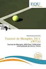 Couverture cartonnée Tournoi de Memphis 2011 (WTA) de 