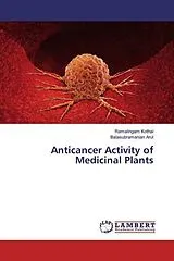 Kartonierter Einband Anticancer Activity of Medicinal Plants von Ramalingam Kothai, Balasubramanian Arul
