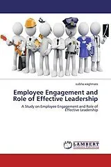 Kartonierter Einband (Kt) Employee Engagement and Role of Effective Leadership von sulbha waghmare