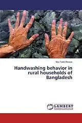 Kartonierter Einband (Kt) Handwashing behavior in rural households of Bangladesh von Abu Taleb Biswas
