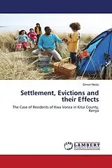 Kartonierter Einband (Kt) Settlement, Evictions and their Effects von Simon Ndulu