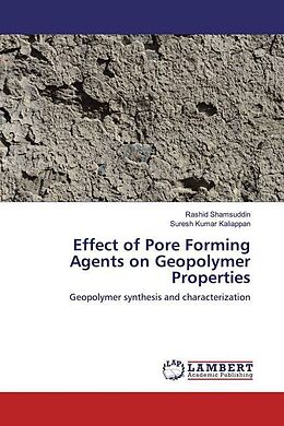 Couverture cartonnée Effect of Pore Forming Agents on Geopolymer Properties de Rashid Shamsuddin, Suresh Kumar Kaliappan
