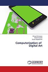 Kartonierter Einband Computerization of Digital Art von Dhivya Srinivasan, Sherlin Suresh, Surya Udayakumar