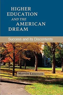E-Book (pdf) Higher Education and the American Dream von Marvin Lazerson
