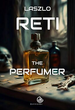 eBook (epub) The Perfumer de Laszlo Reti