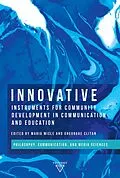PDF Innovative Instruments for Community Development in Communication and Education von 