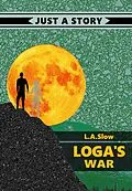 E-Book (epub) Loga's war von L. A. Slow