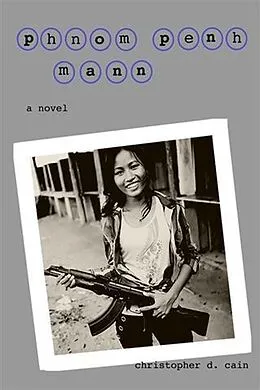 E-Book (epub) Phnom Penh Mann von Christopher D. Cain