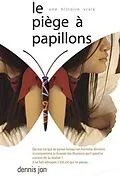E-Book (epub) Le piege a papillons von Dennis Jon