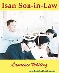 E-Book (epub) Isan Son-in-Law: A family's roots in Northeast Thailand von Lawrence Whiting
