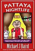 E-Book (epub) Pattaya Nightlife von Michael J Baird