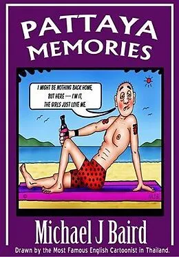 E-Book (epub) Pattaya Memories von Michael J Baird