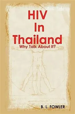 E-Book (epub) HIV Positive in Thailand von B. L Fowler