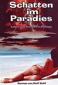 E-Book (epub) Schatten im Paradies von Rolf Bahl