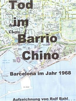 E-Book (epub) Tod im Barrio Chino von Rolf Bahl