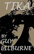 E-Book (epub) Tika von Guy Lilburne