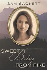 eBook (epub) Sweet Betsy from Pike de Sam Sackett