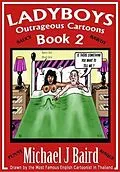 E-Book (epub) Lady-Boys Cartoon Book 2 von Michael J Baird