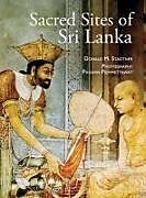 Couverture cartonnée Sacred Sites of Sri Lanka de Donald M. Stadtner