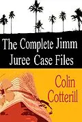 E-Book (epub) The Complete Jimm Juree Case Files: 12 Short Stories von Colin Cotterill