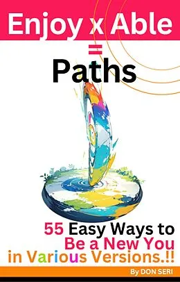 E-Book (epub) Enjoy x Able = Paths von Don Seri